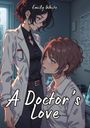 Emily White: A Doctor¿s Love, Buch
