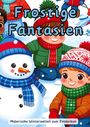 Christian Hagen: Frostige Fantasien, Buch