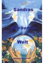 Erhard Lanzerath: Sandras geträumte Welt, Buch