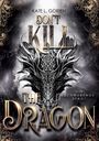 Kate L. Gorien: Don't Kill the Dragon - Die schwebende Stadt : Mitreißende Urban Fantasy - das atemberaubende Finale der Don¿t Kill Reihe, Buch