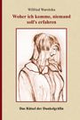 Wilfried Warsitzka: Woher ich komme, niemand soll's erfahren!, Buch