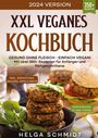 Helga Schmidt: XXL Veganes Kochbuch, Buch