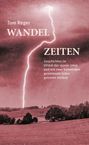 Tom Reger: Wandelzeiten, Buch