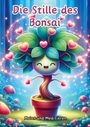 Maxi Pinselzauber: Die Stille des Bonsai, Buch