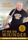 Ralph Steiger: Fit wie ein Wikinger, Buch