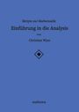 Christian Wyss: Skripte zur Mathematik - Einführung in die Analysis, Buch