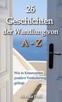 Monika Poth: 26 Geschichten der Wandlung von A-Z, Buch