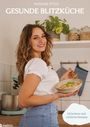 Natalija Style: Gesunde Blitzküche, Buch