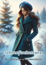 Maxi Pinselzauber: Schneeflockentanz, Buch