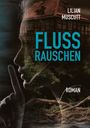 Lilian Muscutt: Flussrauschen, Buch