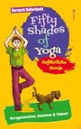 Bernard Hallerbach: Fifty Shades of Yoga, Buch