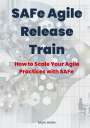 Mark Heller: SAFe Agile Release Train, Buch