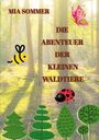 Mia Sommer: Die Abenteuer der kleinen Waldtiere, Buch
