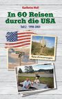 Karlheinz Moll: In 60 Reisen durch die USA, Buch
