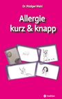 Rüdiger Wahl: Allergie kurz & knapp, Buch