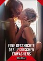 Mia Graf: Eine Geschichte des lesbischen Erwachens, Buch