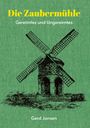 Gerd Jansen: Die Zaubermühle, Buch