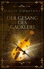 Birgit Constant: Der Gesang des Gauklers, Buch