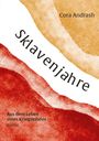 Cora Andrash: Sklavenjahre, Buch