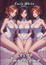 Emily White: Lesbo Threesome, Buch