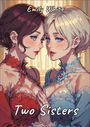 Emily White: Two Sisters, Buch