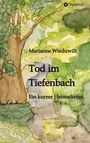 Marianne Wieduwilt: Tod im Tiefenbach, Buch