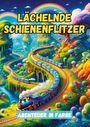 Maxi Pinselzauber: Lächelnde Schienenflitzer, Buch
