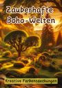 Maxi Pinselzauber: Zauberhafte Boho-Welten, Buch