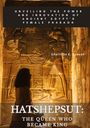 Charlotte E. Dawson: Hatshepsut: The Queen Who Became King, Buch