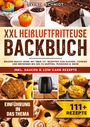 Svenja Schmidt: XXL Heißluftfritteuse Backbuch, Buch