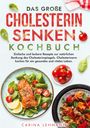 Carina Lehmann: Das große Cholesterin Senken Kochbuch, Buch