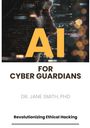 Smith: AI for Cyber Guardians, Buch