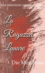 Alexandra Schulz: La Ragazza Lunare, Buch