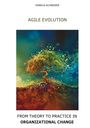 Markus Schneider: Agile Evolution, Buch