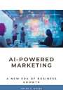 Peter A. Kruse: AI-Powered Marketing, Buch