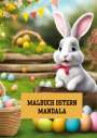 Willi Meinecke: Bilderbuch / Malbuch Ostern Mandala, Buch