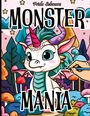 Frida Schwarz: Monster Mania, Buch