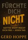 Gerd Hoppe: Fürchte Dich nicht, Buch
