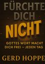 Gerd Hoppe: Fürchte Dich nicht, Buch