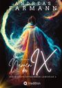 Andreas Farmann: Im Namen der Ix, Buch