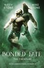 Mike Stone: Bonded Fate - The Creature, Buch