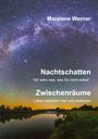 Maralene Werner: Nachtschatten und Zwischenräume, Buch