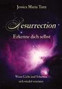 Jessica Maria Tanz: Resurrection, Buch