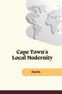 Sharlin: Cape Town's Local Modernity, Buch