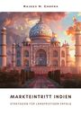 Rajeev N. Chopra: Markteintritt Indien, Buch