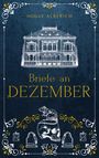 Holly Alberich: Briefe an Dezember, Buch