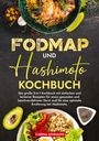 Carina Lehmann: Fodmap und Hashimoto Kochbuch, Buch