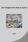 Jacob: CEP: Insights from Data to Action, Buch