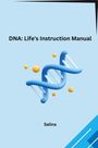 Salina: DNA: Life's Instruction Manual, Buch