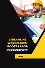 Nina: Streamline Workflows: Boost Labor Productivity, Buch